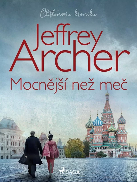 Mocnější než meč (Cliftonova kronika: Díl pátý) - Jeffrey Archer - Saga Egmont International