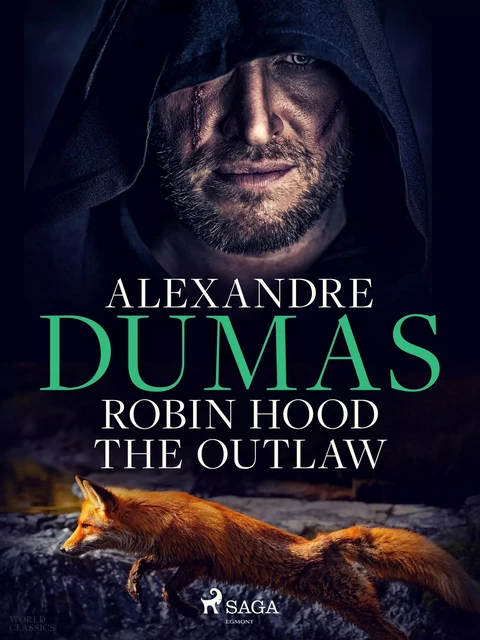 Robin Hood the Outlaw - Alexandre Dumas - Saga Egmont International