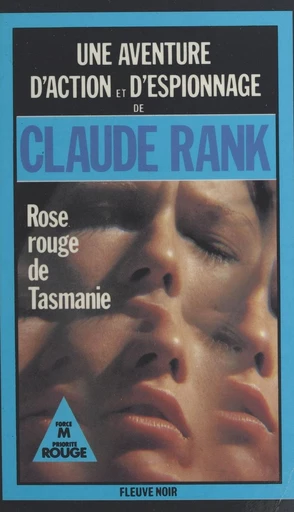 Rose rouge de Tasmanie : le monde en marche - Claude Rank - FeniXX réédition numérique