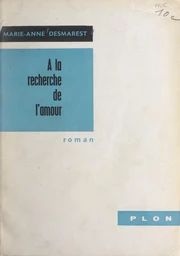 À la recherche de l'amour