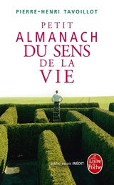 Petit almanach du sens de la vie