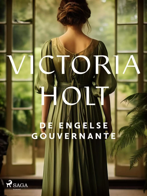 De Engelse gouvernante - Victoria Holt - Saga Egmont International