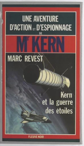 Kern et la guerre des étoiles - Marc Revest - FeniXX réédition numérique