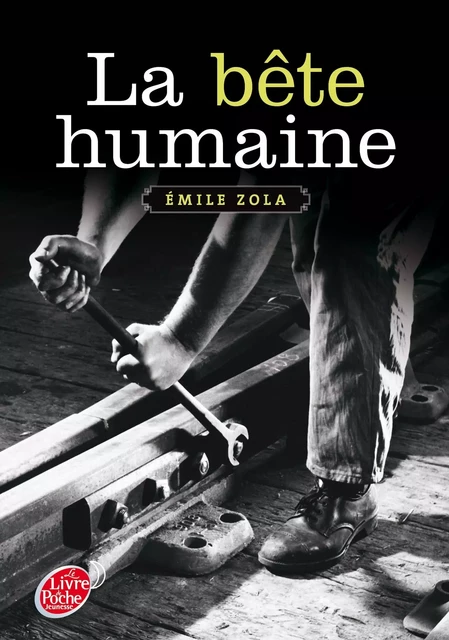 La bête humaine - Texte abrégé - Émile Zola - Livre de Poche Jeunesse