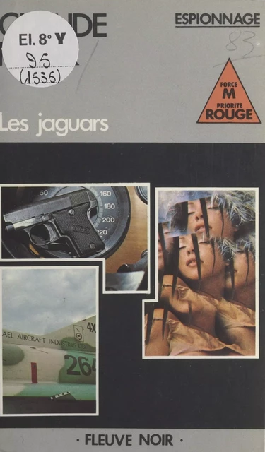 Les jaguars - Claude Rank - Fleuve éditions (réédition numérique FeniXX)