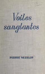 Voiles sanglantes