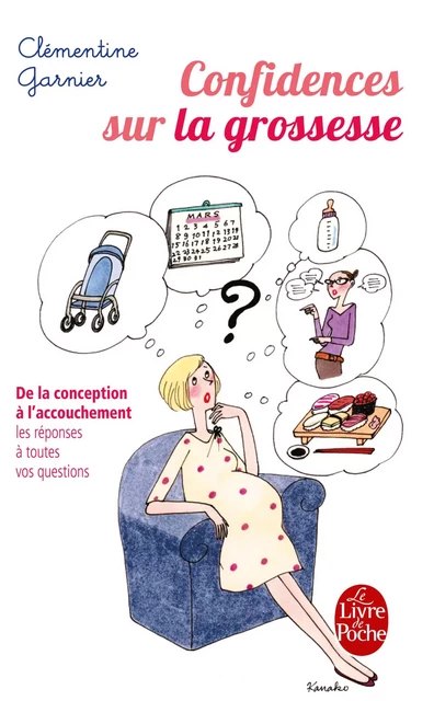 Confidences sur la grossesse - Clémentine Garnier - Le Livre de Poche