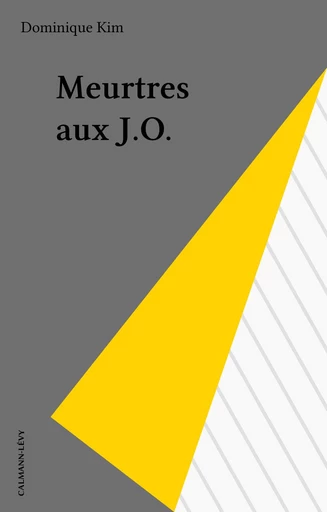 Meurtres aux J.O. - Dominique Kim - FeniXX réédition numérique