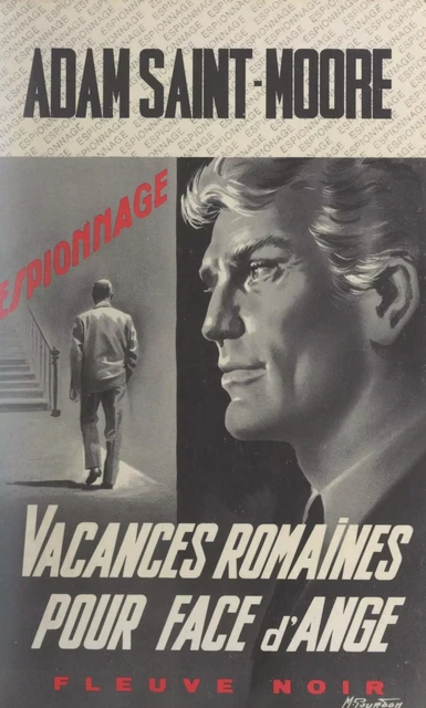 Vacances romaines pour face d'ange - Adam Saint-Moore - Fleuve éditions (réédition numérique FeniXX)