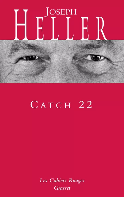 Catch 22 - Joseph Heller - Grasset