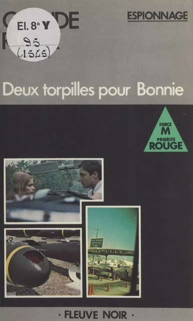 Deux torpilles pour Bonnie - Claude Rank - Fleuve éditions (réédition numérique FeniXX)