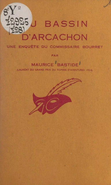 Au bassin d'Arcachon - Maurice Bastide - (Éditions Du Masque) réédition numérique FeniXX