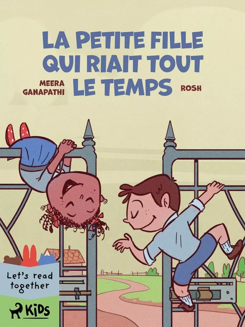 La Petite Fille qui riait tout le temps -  ROSH, Meera Ganapathi - Saga Egmont French