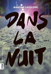 Dans la nuit