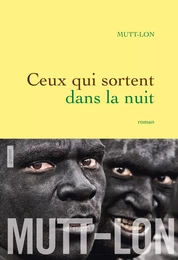 Ceux qui sortent dans la nuit