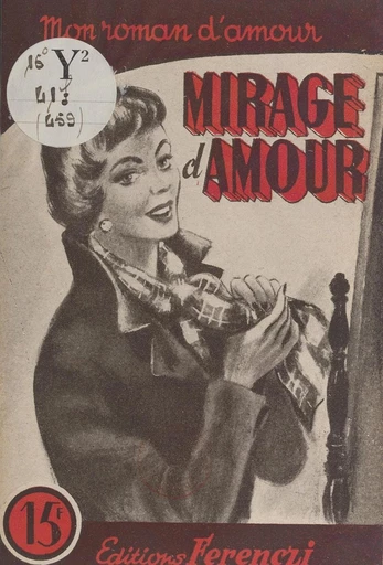 Mirage d'amour - Michèle Bremont - FeniXX réédition numérique