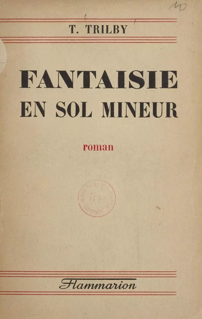 Fantaisie en sol mineur - T. Trilby - Flammarion (réédition numérique FeniXX)