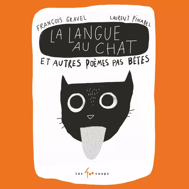 La langue au chat et autres poèmes pas bêtes - François Gravel - Les 400 coups