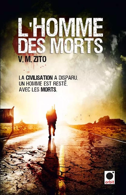 L'Homme des Morts - V.M. Zito - Orbit