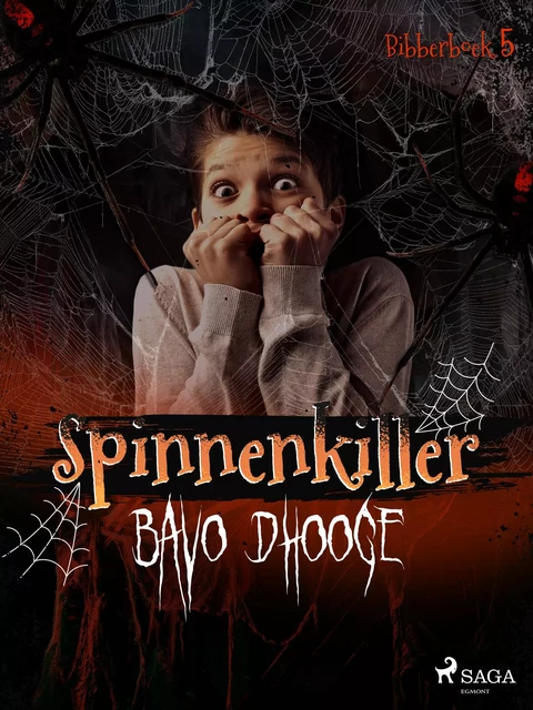 Spinnenkiller - Bavo Dhooge - Saga Egmont International