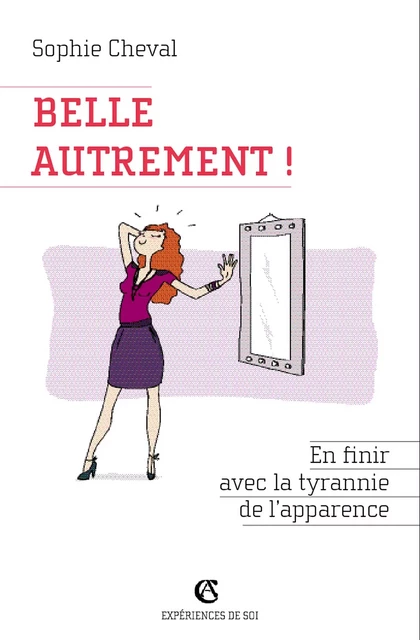 Belle, autrement ! - Sophie Cheval - Armand Colin