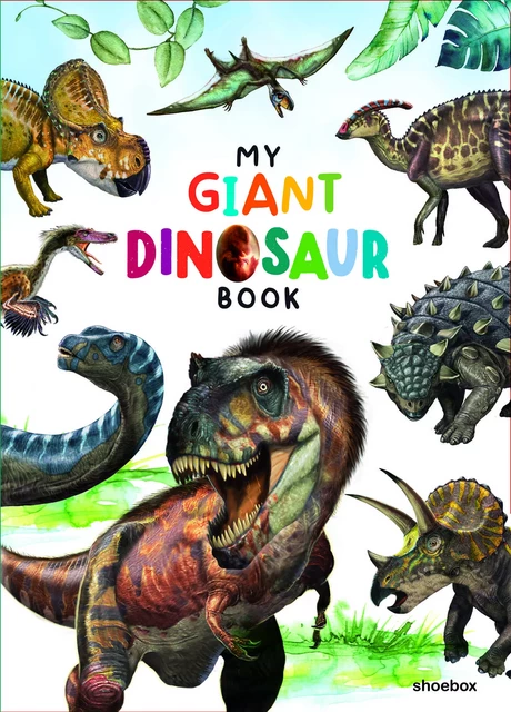 My Giant Dinosaur Book - Joanie Ferland-Globensky - Shoeboxmedia