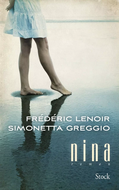 Nina - Frédéric Lenoir, Simonetta Greggio - Stock