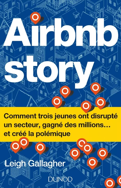 Airbnb Story - Leigh Gallagher - Dunod