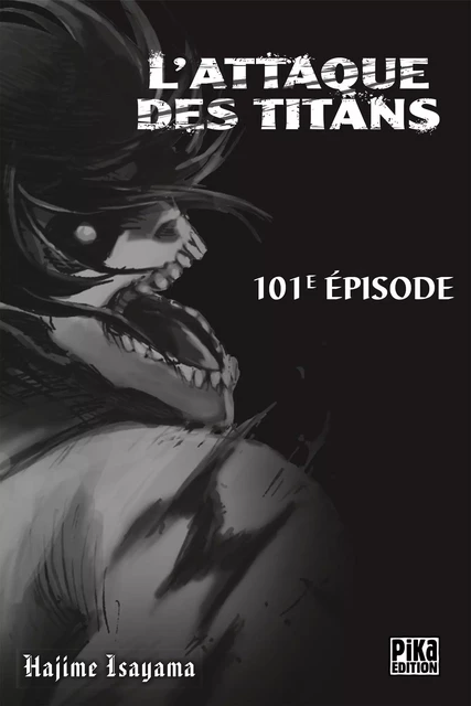 L'Attaque des Titans Chapitre 101 - Hajime Isayama - Pika