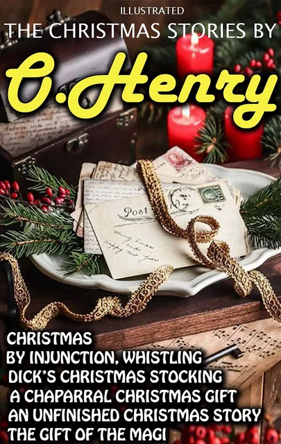 The Christmas Stories by O. Henry - O. Henry - Andrii Ponomarenko