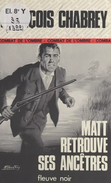 Matt retrouve ses ancêtres - François Chabrey - Fleuve éditions (réédition numérique FeniXX)