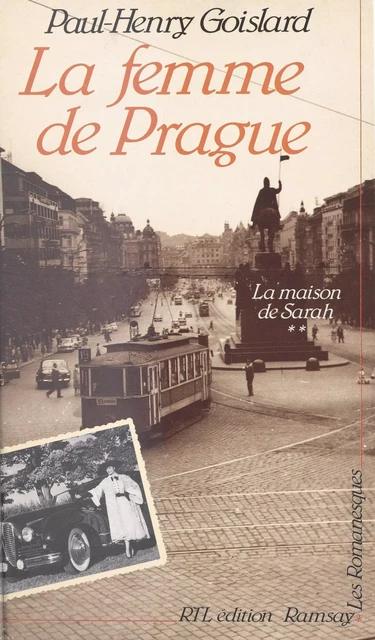 La maison de Sarah (2) : La femme de Prague - Paul-Henry Goislard - J'ai lu (réédition numérique FeniXX)