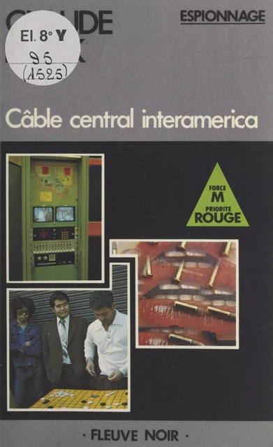 Câble central interamerica - Claude Rank - Fleuve éditions (réédition numérique FeniXX)