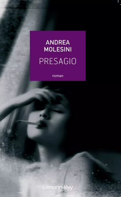 Presagio - Andrea Molesini - Calmann-Lévy