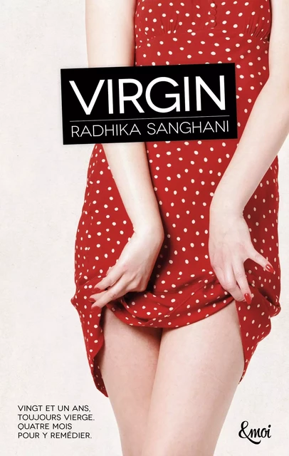 Virgin - Radhika Sanghani - Emoi