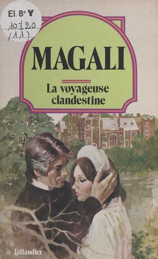 La voyageuse clandestine -  Magali - FeniXX réédition numérique