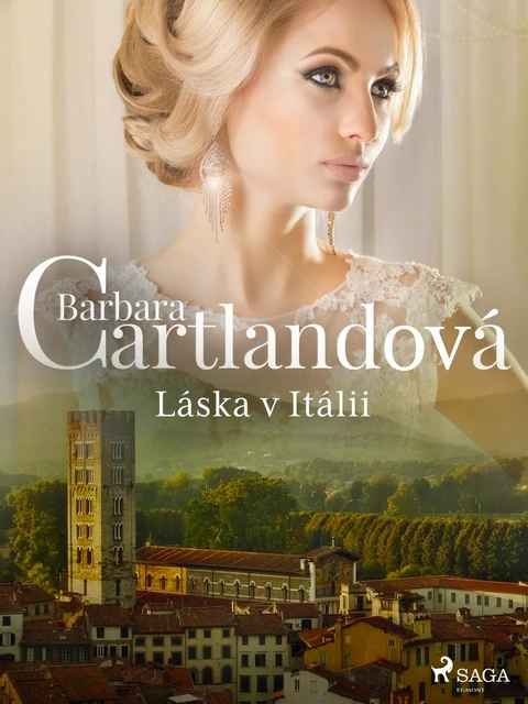 Láska v Itálii - Barbara Cartlandová - Saga Egmont International