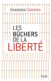 Les bûchers de la liberté