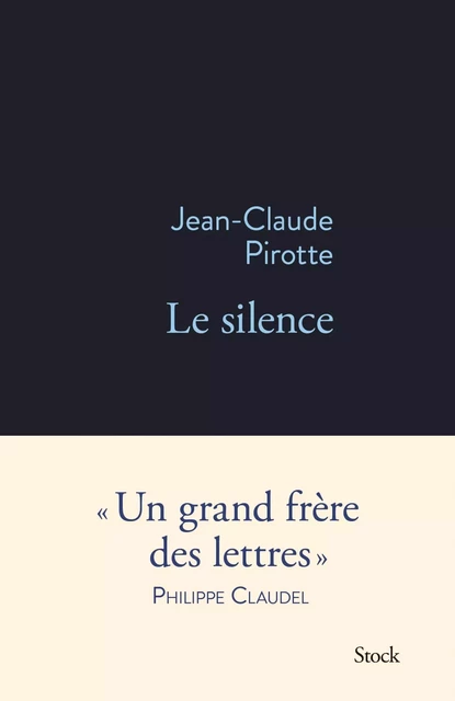 Le silence - Jean-Claude Pirotte - Stock