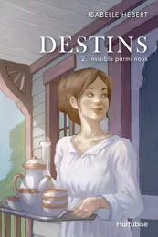 Destins - Tome 2