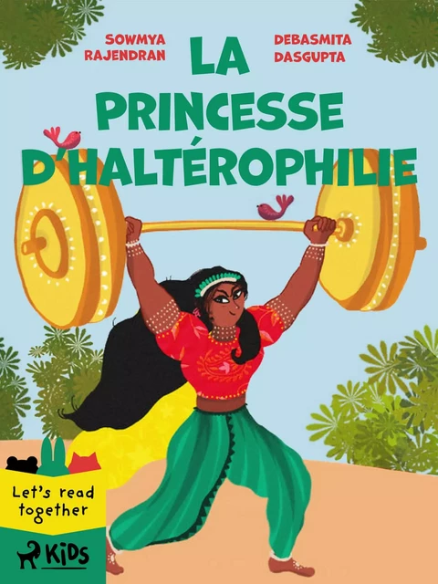 La Princesse d’haltérophilie - Debasmita Dasgupta, Sowmya Rajendran - Saga Egmont French