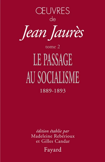 Oeuvres tome 2 - Jean Jaurès - Fayard