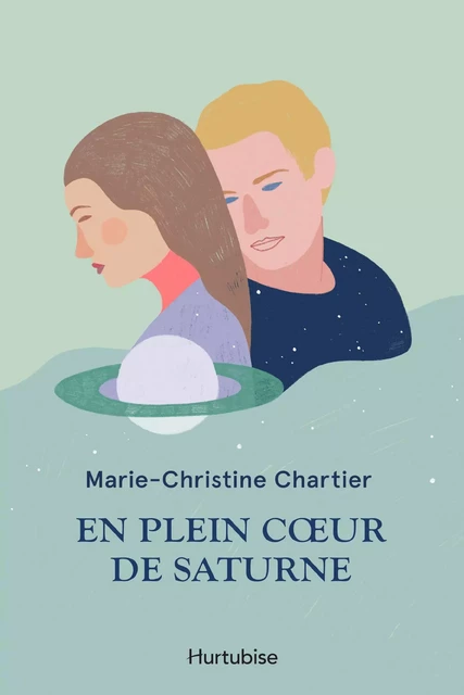 En plein cœur de Saturne - Marie-Christine Chartier - Éditions Hurtubise