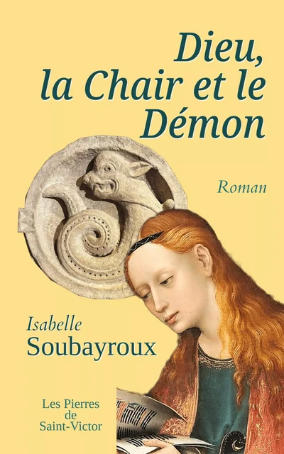 Dieu, la Chair et le Démon - Isabelle Soubayroux - Librinova