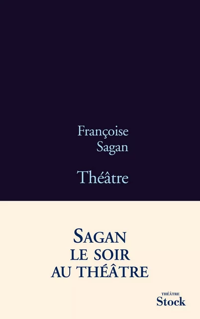 Théâtre - Françoise Sagan - Stock