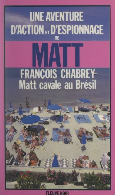 Matt cavale au Brésil - François Chabrey - Fleuve éditions (réédition numérique FeniXX)