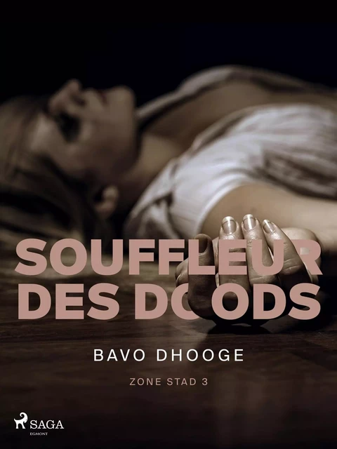 Souffleur des doods - Bavo Dhooge - Saga Egmont International