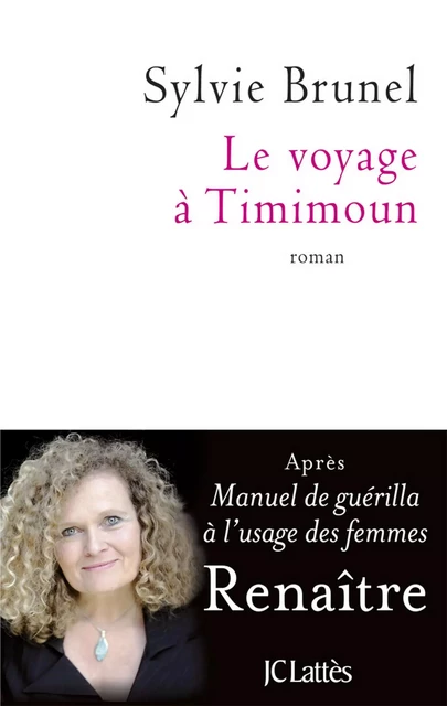 Le voyage à Timimoun - Sylvie Brunel - JC Lattès