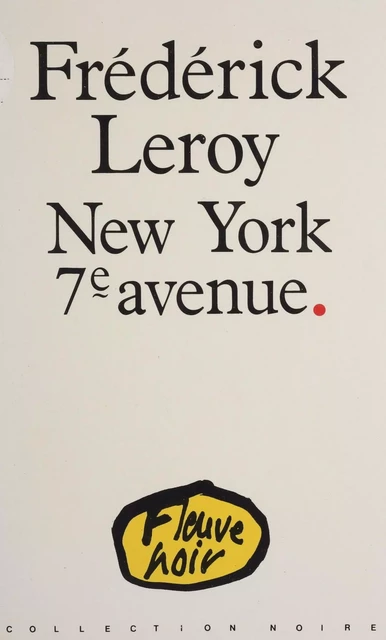 New York 7e avenue - Frédérick Leroy - FeniXX réédition numérique