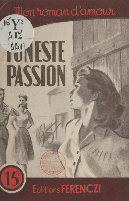 Funeste passion - Nancy Lorraine - FeniXX réédition numérique